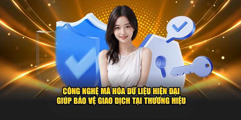 Công nghệ mã hóa dữ liệu hiện đại giúp bảo vệ giao dịch tại thương hiệu
